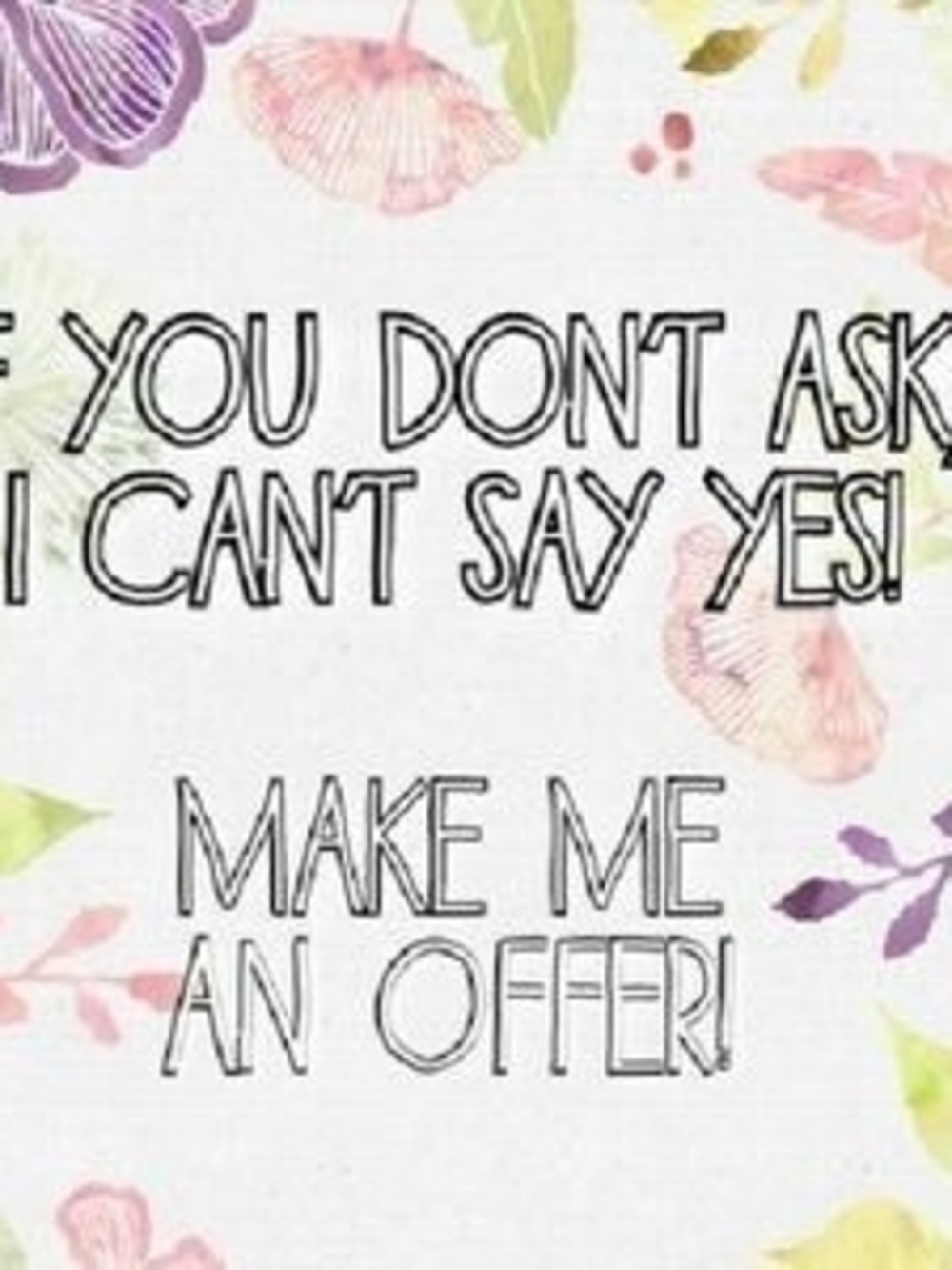 "Make Me An Offer"